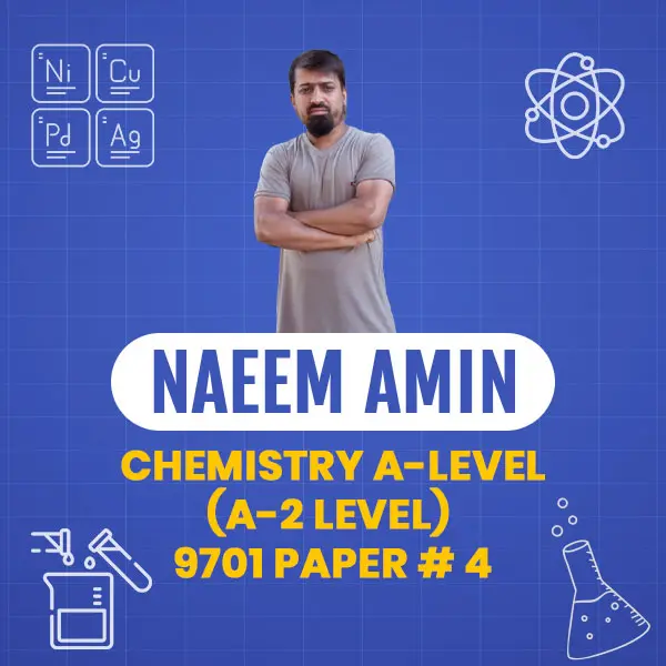 Chemistry A-Level(A-2 Level) 9701 Paper # 4